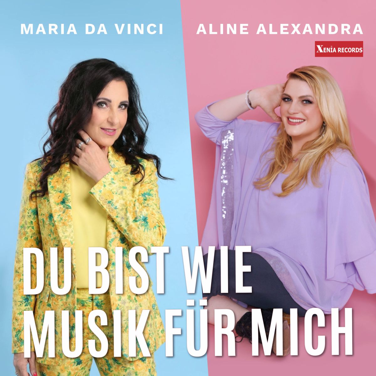 Maria Da Vinci und Aline Alexandra - Du bist wie Musik fr mich - Frontcover.jpg